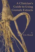 Clinician's Guide to Using Granule Extracts