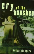 Cry of the Banshee: History and Hauntings of West Virginia and the Ohio Valley
