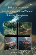 Policy Instruments For Environmental And Natural Resource Management