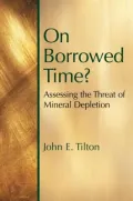 On Borrowed Time?: Assessing the Threat of Mineral Depletion