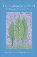 Bioengineered Forest Challenges for Science and Society
