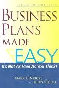 Business Plans Made Easy It's Not As Hard As You Think