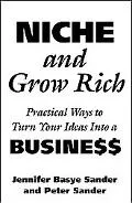 Niche and Get Rich Practical Ways of Turning Your Ideas into a Business