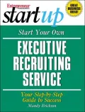 Start Your Own Executive Recruiting Service