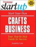 Start Your Own Crafts Business Your Step-By-Step Guide to Success