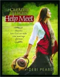 Created to Be His Help Meet: Discover How God Can Make Your Marriage Glorious