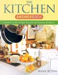 Kitchen Answer Book: Answers to All of Your Kitchen and Cooking Questions