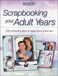 Scrapbooking Your Adult Years
