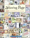 The Amazing Page: 650 Scrapbook Page Ideas, Tips and Techniques