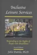 Inclusive Leisure Services: Responding to the Rights of People with Disabilities