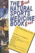 Best Natural Sports Medicine Book Ever Natural Supplements and Exercise for Healing Sports R...