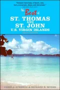 The Best of St. Thomas and St. John, U. S. Virgin Islands