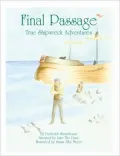 Final Passage: True Shipwreck Adventures