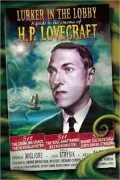 The Lurker in the Lobby: The Guide to Lovecraftian Cinema