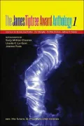 The James Tiptree Award Anthology 1: Sex, the Future, and Chocolate Chip Cookies