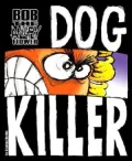 Dog Killer