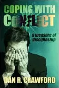 Coping with Conflict: A Measure of Discipleship