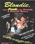 Blondie, from Punk to the Present A Pictorial History