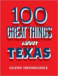 100 Great Things about Texas