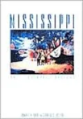 Mississippi An Illustrated History