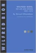 Wilfred Bion: His Life and Works, 1897-1979