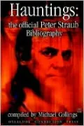 Hauntings: The Official Peter Straub Bibliography