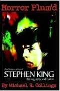 Horror Plum'd: An International Stephen King Bibliography and Guide 1960-2000