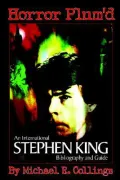 Horror Plum'd: International Stephen King Bibliography and Guide 1960-2000