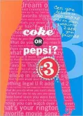 Coke or Pepsi? 3