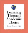 Learning Through Academic Choice