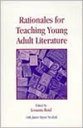 Rationales for Teaching Young Adult Literature