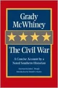 The Civil War: A Concise Account by a Noted Southern Historian