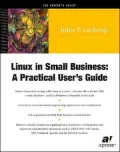 Linux in Small Business A Practical User's Guide