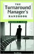 The Turnaround Manager's Handbook