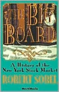 Big Board: A History of the New York Stock Market