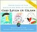 God Lives in Glass: And Other Spiritual Reflections of Our Children