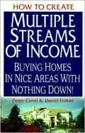 How to Create Multiple Streams of Income Buying Homes in Nice Areas With Nothing Down