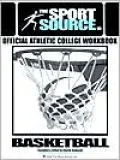 Official Athletic College Workbook: Basketball: The Sport Source