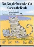 Nat, Nat, the Nantucket Cat Goes to the Beach