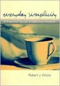 Everyday Simplicity: A Practical Guide to Spiritual Growth