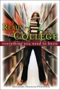 Ready for College: Everything You Need to Know