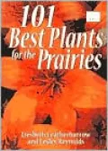 101 Best Plants for the Prairies