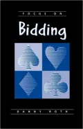 Focus on Bidding