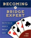 Becoming a Bridge Expert: Sure-fire tips and secrets to boost your scores
