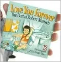 Love You Forever: The Best of Robert Munsch