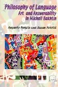 Philosophy of Language, Art and Answerability in Mikhail Bakhtin