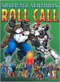 Roll Callsilver Age Sentinels Roll Call, Vol. 1