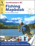 Southwestern BC (British Columbia) Fishing Mapbook: BC Lake and Stream Guide