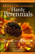 Hole's Dictionary of Hardy Perennials: The Buyer's Guide for Professionals, Collectors and Gardeners