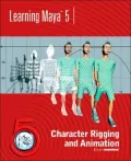 Learning Maya 5: Character Rigging and Animation with CD
